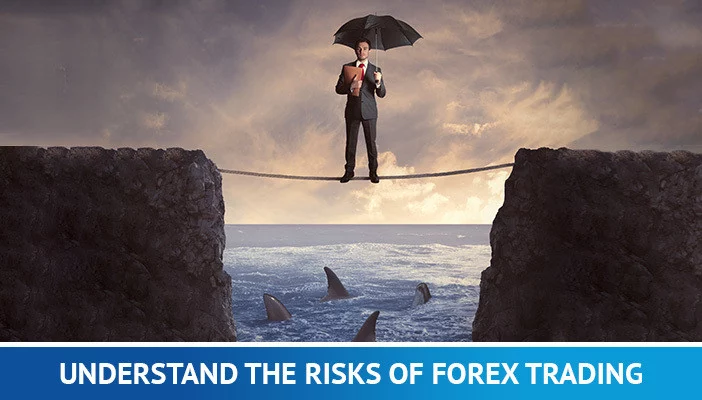 Understand the risks of forex trading Understand the risks of forex trading