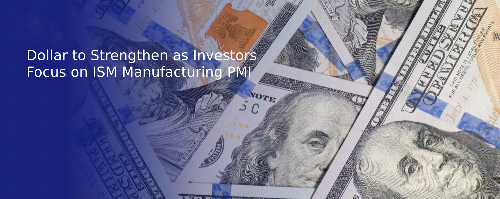 ism and US dollar ism and US dollar