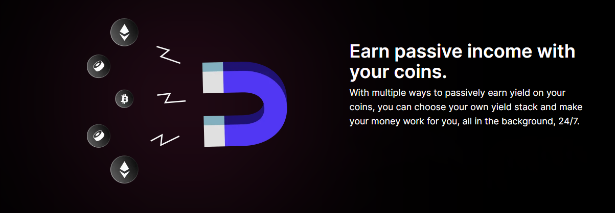 Earn passive income with your coins