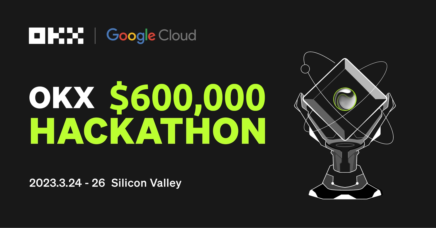 OKX and Google Cloud Host Successful Hackathon for Decentralized Applications on OKT Chain