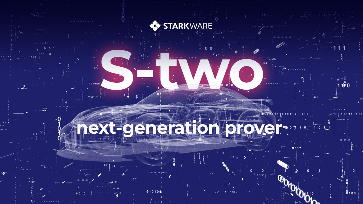 ابزار S-Two استارک‌ور معرفی شد؛ تحولی بزرگ در گواه‌های دانش صفر (ZKP)