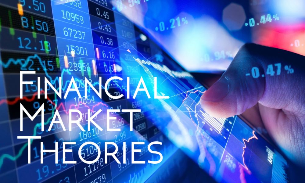 ارزیابی نظریه های اصلی بازارهای مالی