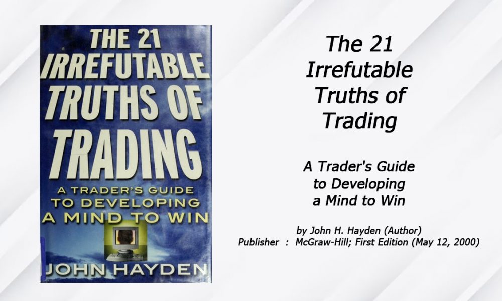 خلاصه کتاب ۲۱ حقیقت انکارناپذیر در رابطه با معامله گری