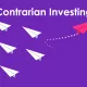 سرمایه گذاری خلاف جهت (Contrarian) چیست؟