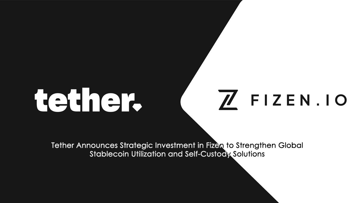 سرمایه‌گذاری استراتژیک تتر (Tether) در فایزن (Fizen)