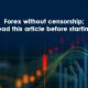 فارکس بدون سانسور؛ قبل از شروع این مطلب را بخوانید!