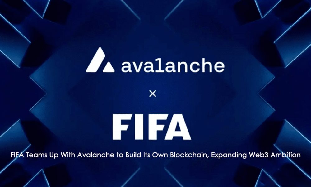 فیفا بلاکچین اختصاصی خود را بر بستر آوالانچ (Avalanche) راه‌اندازی می‌کند