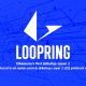 لوپرینگ (Loopring) و توکن LRC