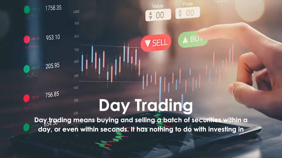 معامله گری روزانه (Day Trading) و روش های انجام آن