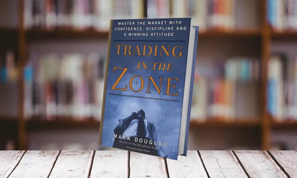 معرفی و خلاصه کتاب معامله گری در ناحیه (Trading in the Zone)