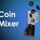 کوین میکسر (Coin Mixer) چیست؟