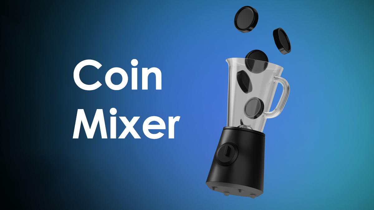 کوین میکسر (Coin Mixer) چیست؟