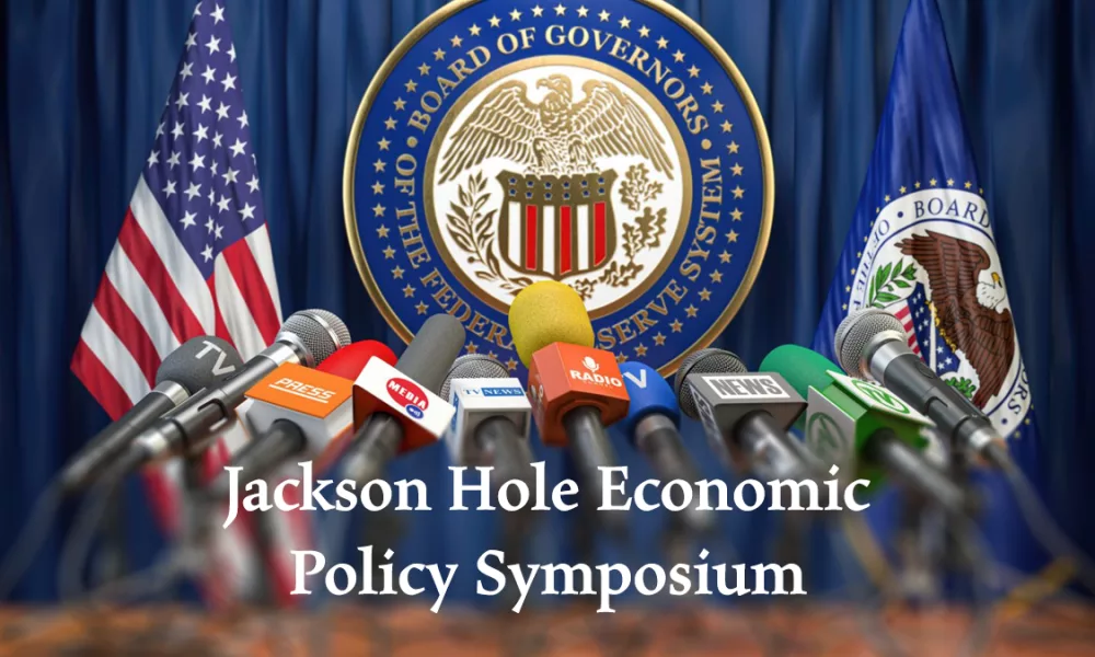 گردهمایی اقتصادی جکسون هول چیست؟