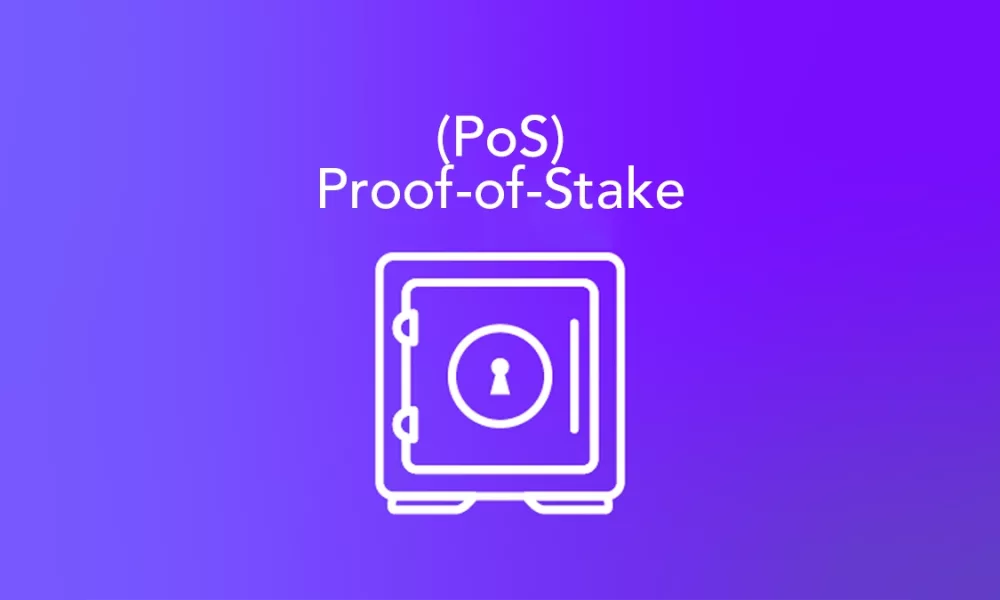 گواه اثبات سهام (PoS) چیست؟