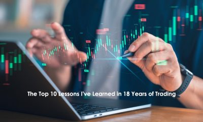۱۰ درس مهمی که در ۱۸ سال معامله گری آموختم