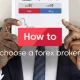 ۶ نکته اساسی برای انتخاب بروکر فارکس